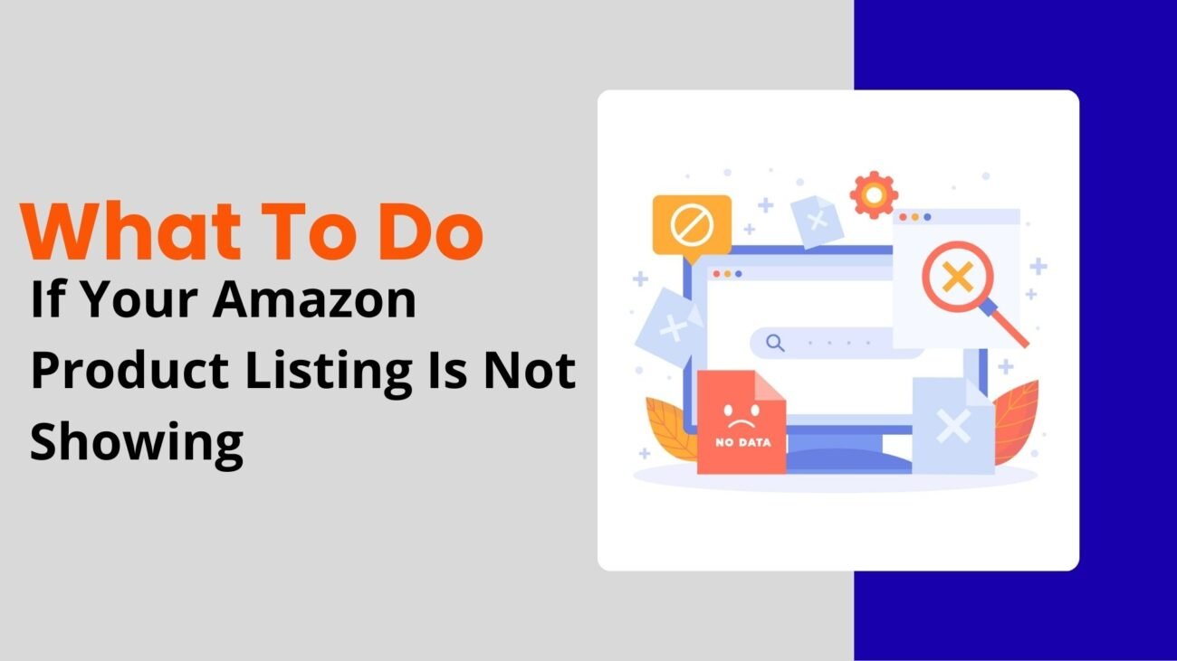 Amazon Product Listing Not Showing  