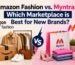 amazon fashion vs myntra